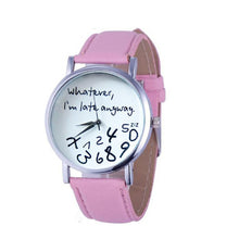 Hot Women Leather Watch Whatever I am Late Anyway Letter Watches